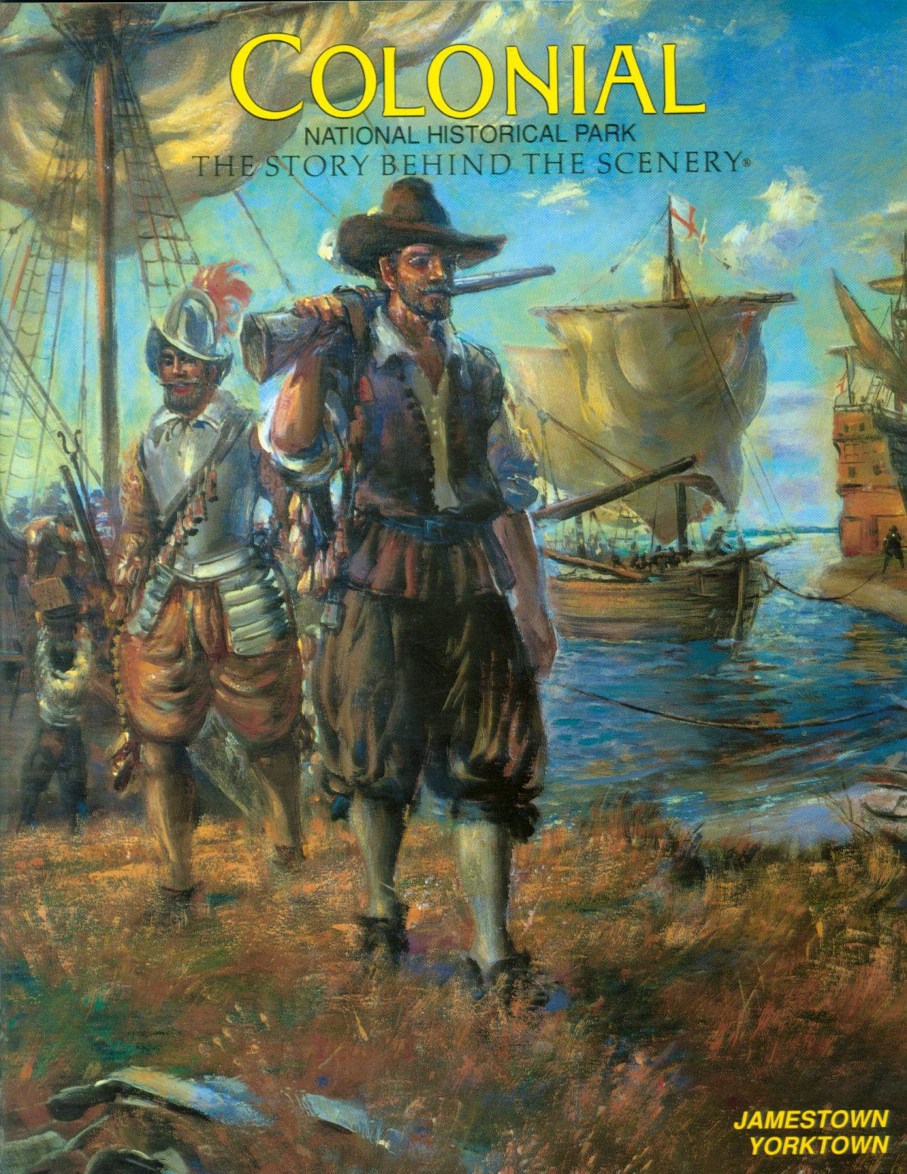 COLONIAL NATIONAL HISTORICAL PARK (VA): the story behind the scenery